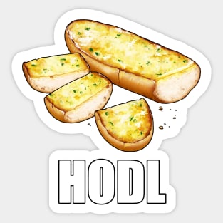 Garlic Bread - HODL Sticker